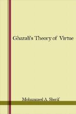 Ghazali's Theory of Virtue