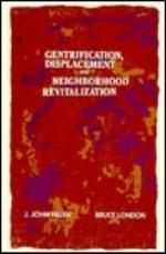 Gentrification, Displacement, and Neighborhood Revitalization