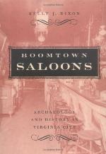 Boomtown Saloons : Archaeology And History In Virginia City.