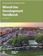 Mixed-Use Development Handbook (Development Handbook series)
