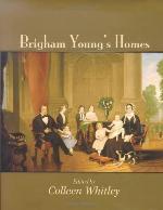 Brigham Young's Homes