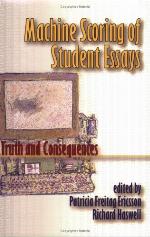 Machine Scoring of Student Essays