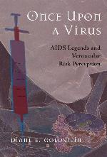 Once Upon a Virus: AIDS Legends and Vernacular Risk Perception