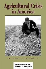 Agricultural Crisis in America