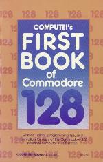 Compute's First Book of the Commodore 128