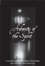Advents of the Spirit an Introduction to the Current Study of Pneumatology