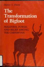The Transformation of Bigfoot