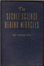 The Secret Science Behind Miracles