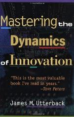 Mastering the Dynamics of Innovation