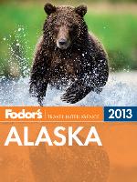 Fodor's Alaska 2013