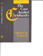 The Case Against Christianity