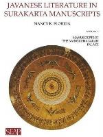 Javanese Literature in Surakarta Manuscripts: Manuscripts of the Mangkunagaran Palace (Volume 2)