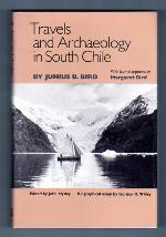 Travels and Archaeology in South Chile