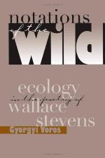 Notations Of The Wild: Ecology Poetry Wallace Stevens