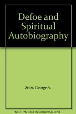 Defoe &amp; Spiritual Autobiography