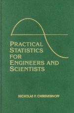 Practical Statistics for Engineers and Scientists