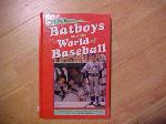 Batboys and the World of Baseball