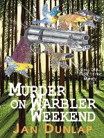 Murder on Warbler Weekend