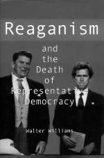 Reaganism &amp; the Death of Representative Democracy