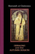 Sermons for the Autumn Season (Volume 54) (Cisterican Fathers Series)