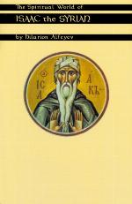 The Spiritual World of Isaac the Syrian