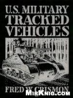 U.S. Military Tracked Vehicles