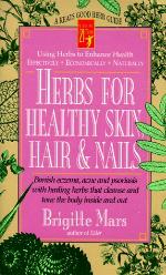 Herbs for Healthy Skin, Hair, and Nails