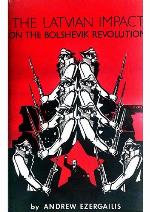 Latvian Impact on the Bolshevik Revolution