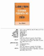 Labor Unions and the Economic Performance of Firms