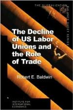 The Decline of Us Labor Unions and the Role of Trade