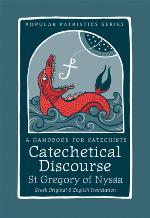 Catechetical discourse : a handbook for catechists