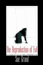 The Reproduction of Evil