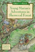 Young Marian's Adventures In Sherwood Forest