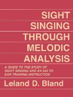 Sight Singing Through Melodic Analysis