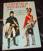 Uniforms of Waterloo in Color, 16-18 June 1815