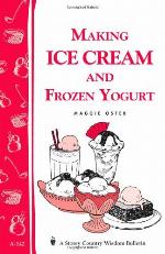 Making Ice Cream and Frozen Yogurt