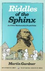 Riddles of the Sphinx &amp; Other Mathematical Puzzle Tales