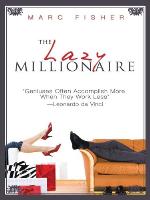 The Lazy Millionaire