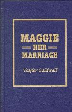 Maggie Her Marriage