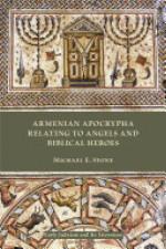 Armenian Apocrypha Relating to Angels and Biblical Heroes