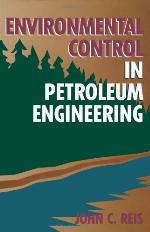 Environmental Control in Petroleum Engineering
