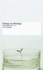 Biology As Ideology