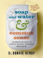 Soap and Water & Common Sense