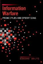Information Warfare Principles and Operations