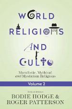 World Religions and Cults, Volume 2