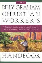 Billy Graham Christian Worker Handbook