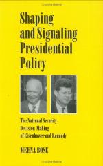 Shaping and Signaling Presidential Policy