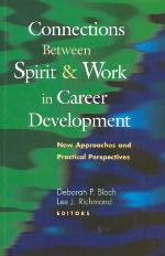Connections Between Spirit And Work In Career Development