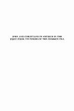 Jews and Christians in Antioch in the First Four Centuries of the Common Era (Society of Biblical Literature 
