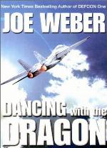 Dancing with the Dragon: A Novel